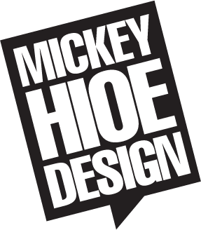 MICKEY HIOE DESIGN